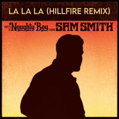 Naughty Bob - La La La (Hillfire Afro Remix)