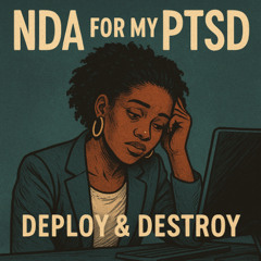 NDA for My PTSD