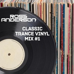 Classic Trance Vinyl Mix #1 28.02.24