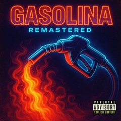 ICHA-GASOLINA REMASTERED (spinz homies)
