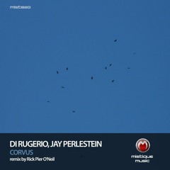 Di Rugerio, Jay Perlestein - Corvus - Rick Pier O Neil Remix