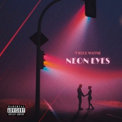 Neon Eyes (Prod. 6tracks)