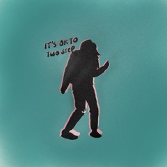 It's OK to Two Step