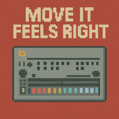 Move It Feels Right