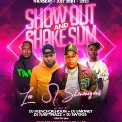 Show Out And Shak Sum Party Promo