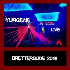YurGENE Live - Bretterbude 2019