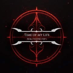 MGK - Time Of My Life (DEZTRO FLIP)