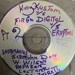 KING KUSTOM VS FIRGO DIGITIAL VS ERUPTION SOUND