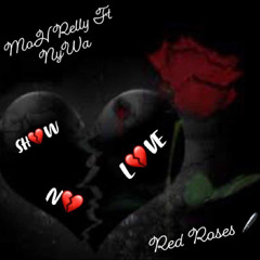 Moh Relly x Nywa - Red Roses