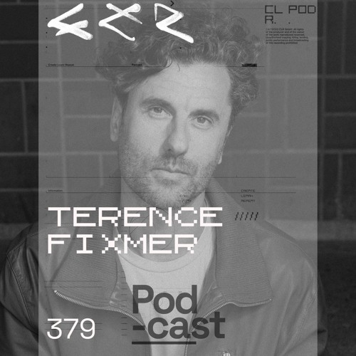 CLR Podcast 379 I Terence Fixmer