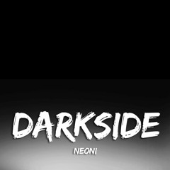 Dark Side Neoni