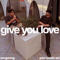 Give You Love (Radio Edit)