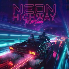 Pablo Arty ft. Ed Shade - Neon Highway