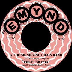 DJ Emynd & The Signifying Chain Band - The Funk Box