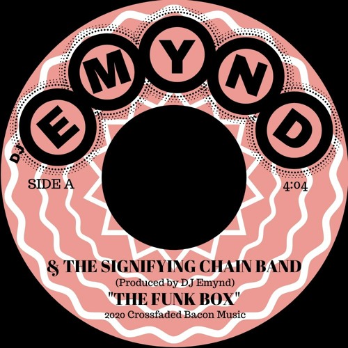 DJ Emynd & The Signifying Chain Band - The Funk Box