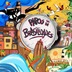 Papos De Brasilidades