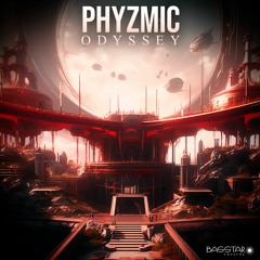 Phyzmic - Odyssey (bassep268 - Bass Star Records)