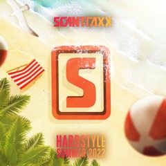 Scantraxx Presents: Hardstyle Summer 2022