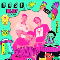 SXSS at RASH MUSIC - ACID ON FUTURE [18/07]