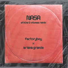 NASA (sticks & stones remix)