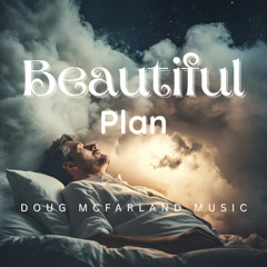 Beautiful Plan