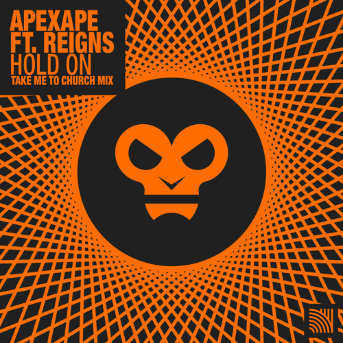Hold On (Take Me to Church Mix) [feat. Reigns]