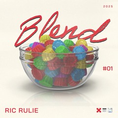 Blend By Ric Rulie #01