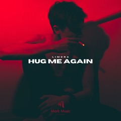 Limora - Hug Me Again