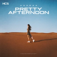 Andrah - pretty afternoon [NCS Release] thumbnail