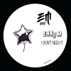 I Don't Need It