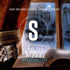 Van Vazquez @ Spirituality August 2023