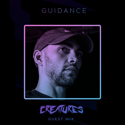 CREATURES - GUIDANCE MIX