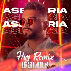Asef Aria - Hiss  (DJ SHOBER Mashup)