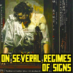Deleuze and Guattari - On Several Regimes of Signs