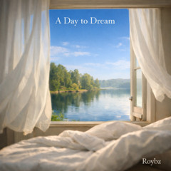 A Day to Dream