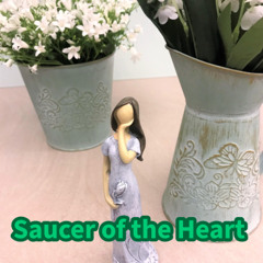 Saucer of the Heart