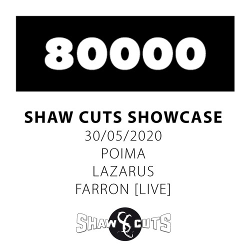 SHAW CUTS SHOWCASE ON RADIO 80000 by Shaw Cuts
