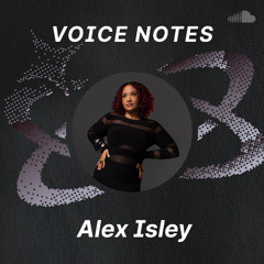 Voice Notes: Alex Isley on "Fool's Gold"