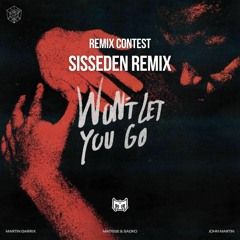 Martin Garrix, Matisse & Sadko, John Martin - Won’t Let You Go (SissEden Remix)|Free Download