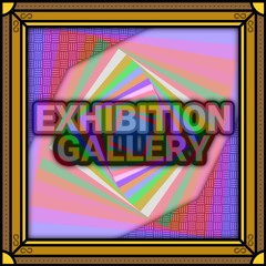 [HAPPY BIRTHDAY, EXHIBITION GALLERY!] Anniversary Gala