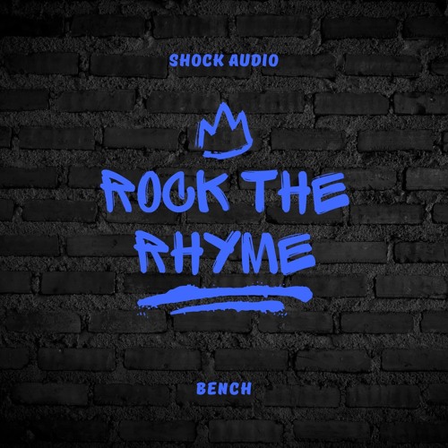 BENCH - ROCK THE RHYME