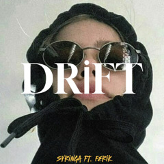 Drift ft. Ferik