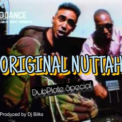 ORIGINAL NUTTAH - Dubplate Special