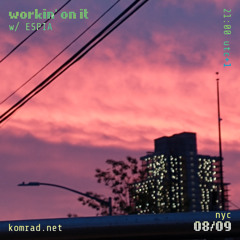 workin' on it 015 w/ ESPIA