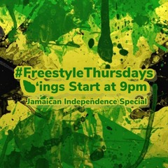 Reggae, Dancehall, Soca, Afrobeats Freestyle Thursdays - Jamaican Independence Special 06-08-20