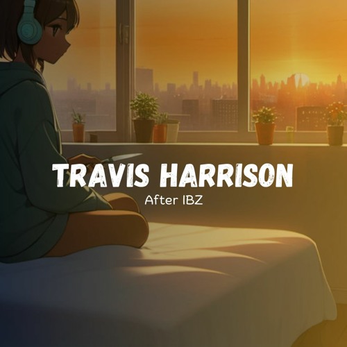 Trav ~ After IBZ