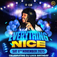 Everthing Nice Promo Mix | Mixed By DJ Locs