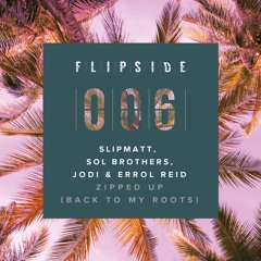Slipmatt, Sol Brothers, Jodi & Errol Reid - Zipped Up (Going Back To My Roots) (Radio mix)