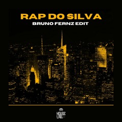 Bruno Fernz - Rap Do Silva [FREE DOWNLOAD]