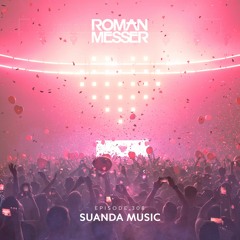 Roman Messer - Suanda Music 308 (21-12-2021) [The Best Of Suanda 2021]